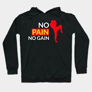 No Pain No Gain MMA Fighter Muay Thai Hoodie